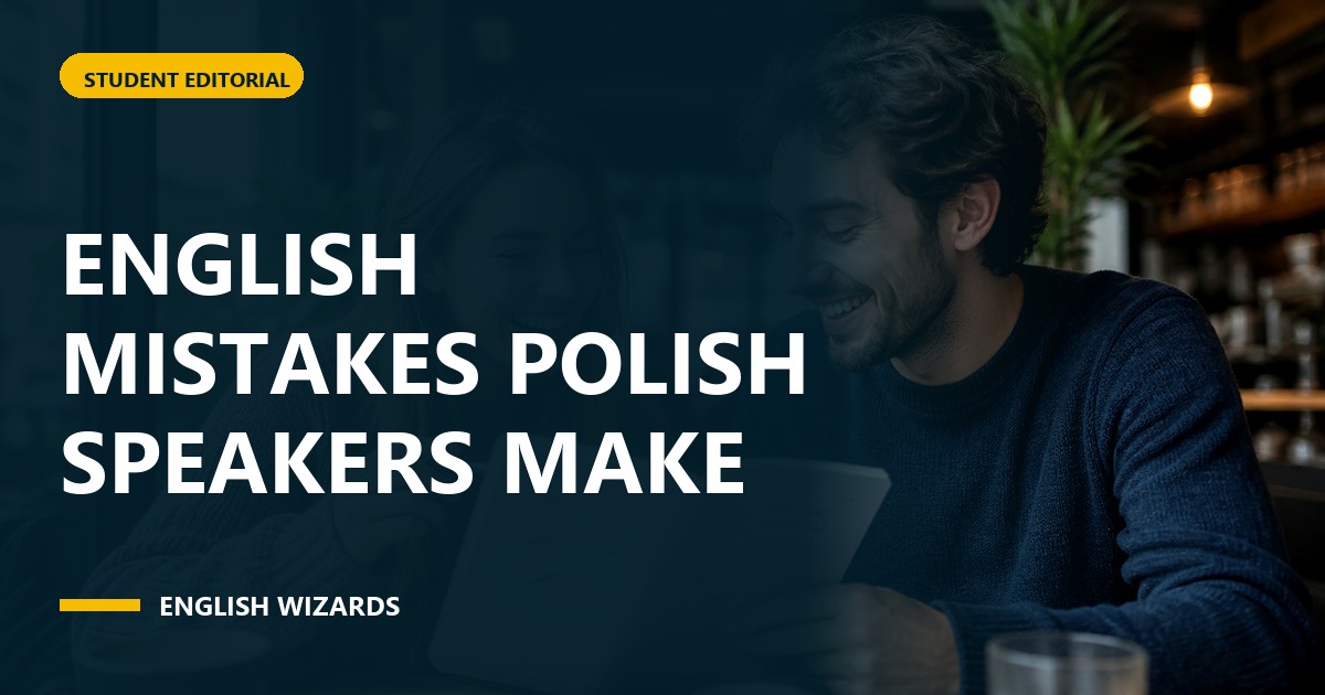 Published student article explaining English mistakes Polish learners make