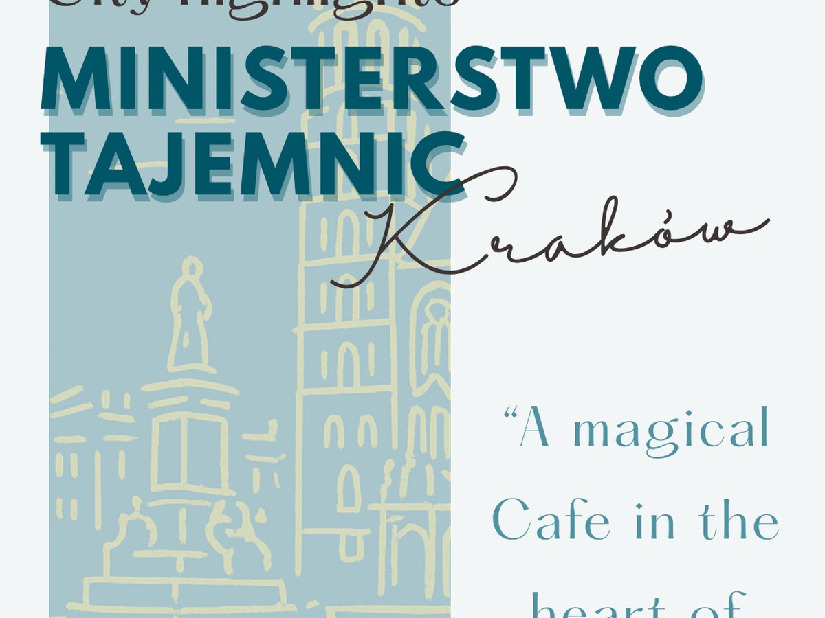 Your Kraków Guide: Ministerstwo Tajemnic